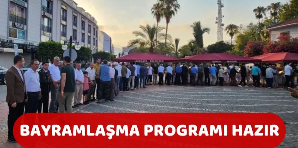 BAYRAMLAŞMA PROGRAMI HAZIR