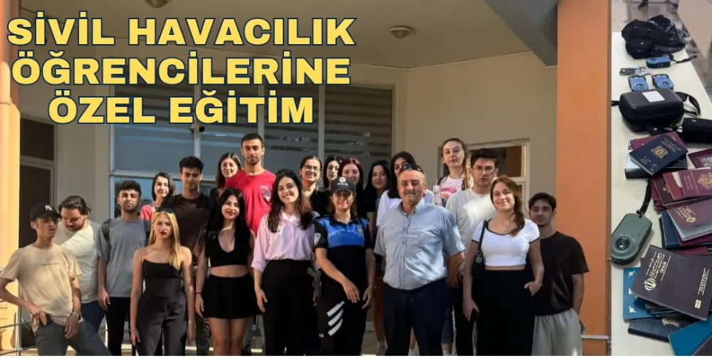 SİVİL HAVACILIK ÖĞRENCİLERİNE ÖZEL EĞİTİM