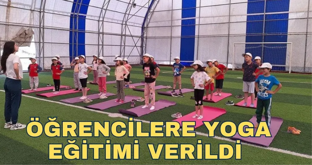 ÖĞRENCİLERE YOGA EĞİTİMİ VERİLDİ