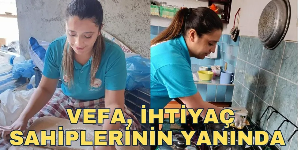 VEFA, İHTİYAÇ SAHİPLERİNİN YANINDA