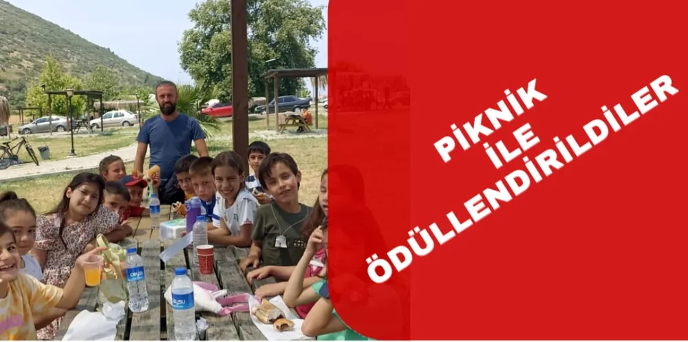 PİKNİK İLE ÖDÜLLENDİRİLDİLER