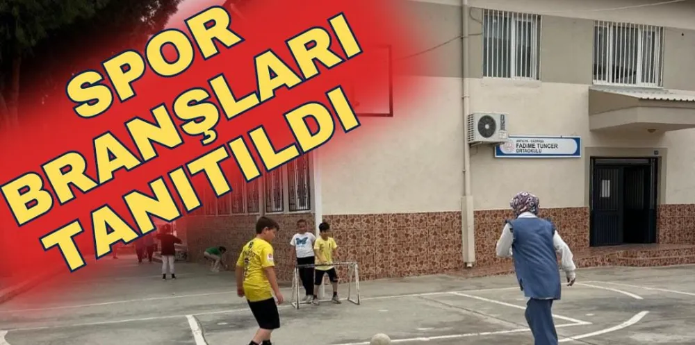 SPOR BRANŞLARI TANITILDI