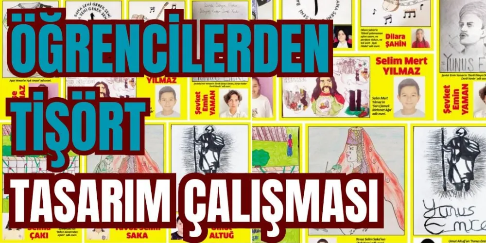 ÖĞRENCİLERDEN TİŞÖRT TASARIM ÇALIŞMASI