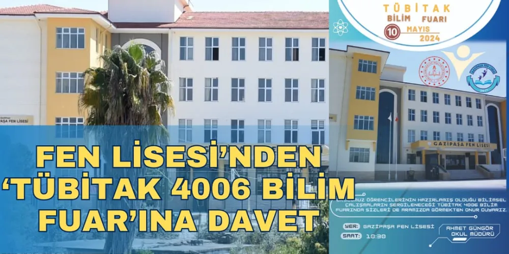 FEN LİSESİ’NDEN ‘TÜBİTAK  4006 BİLİM FUAR’INA DAVET