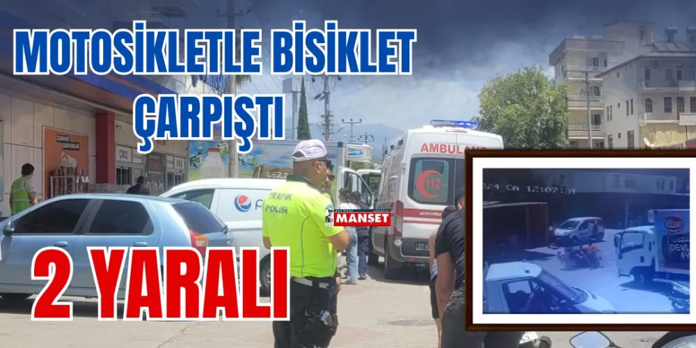 MOTOSİKLETLE BİSİKLET ÇARPIŞTI: 2 YARALI