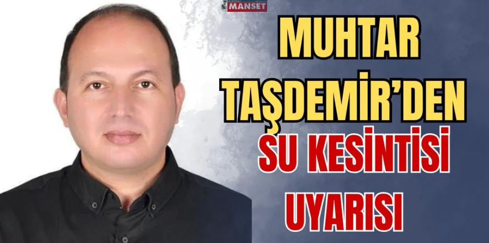 MUHTAR TAŞDEMİR