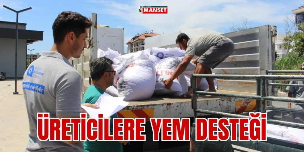 ÜRETİCİLERE YEM DESTEĞİ