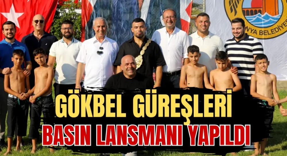 GÖKBEL GÜREŞLERİ BASIN  LANSMANI YAPILDI