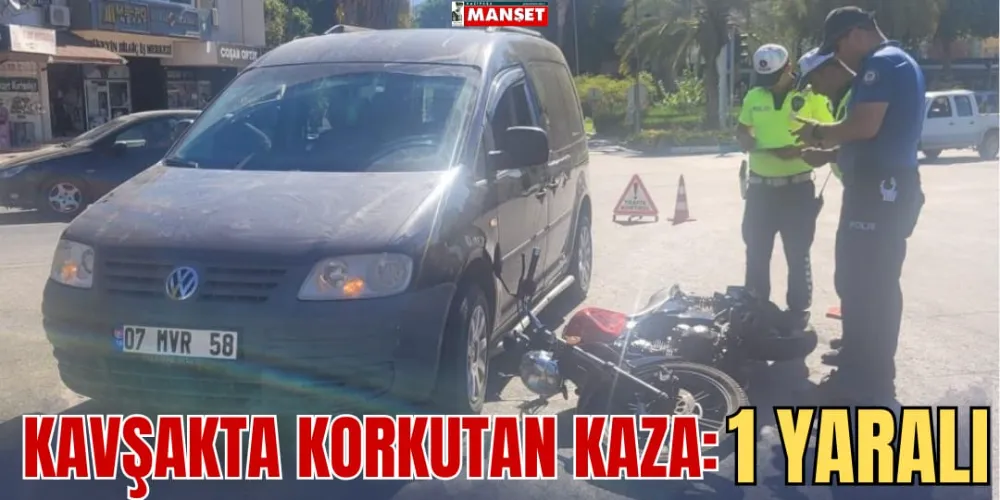 KAVŞAKTA KORKUTAN KAZA: 1 YARALI