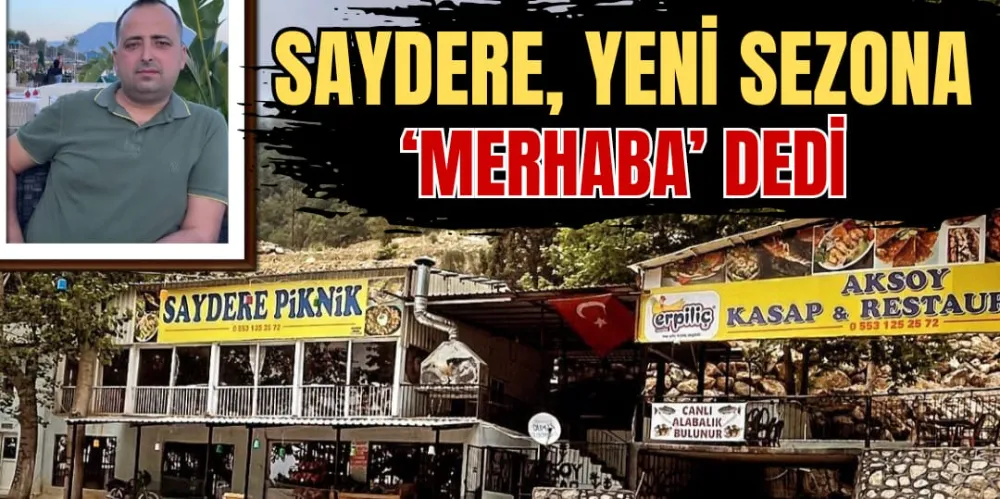 SAYDERE YENİ SEZONA 