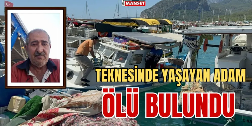  TEKNESİNDE YAŞAYAN ADAM ÖLÜ BULUNDU