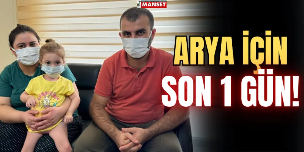 ARYA İÇİN SON 1 GÜN!