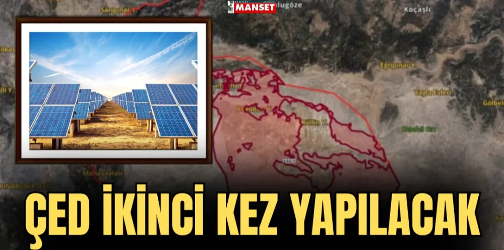 ÇED İKİNCİ KEZ YAPILACAK