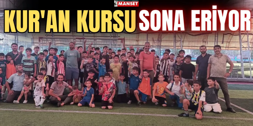 KUR’AN KURSU SONA ERİYOR