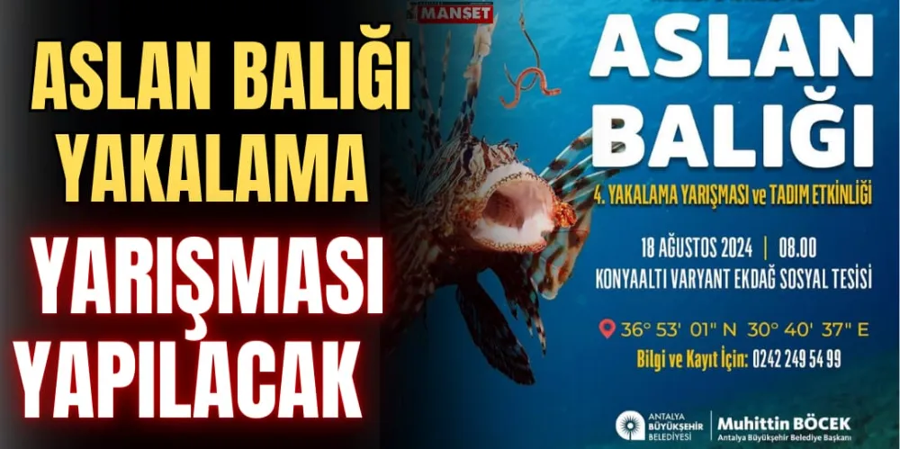 ASLAN BALIĞI YAKALAMA YARIŞMASI YAPILACAK