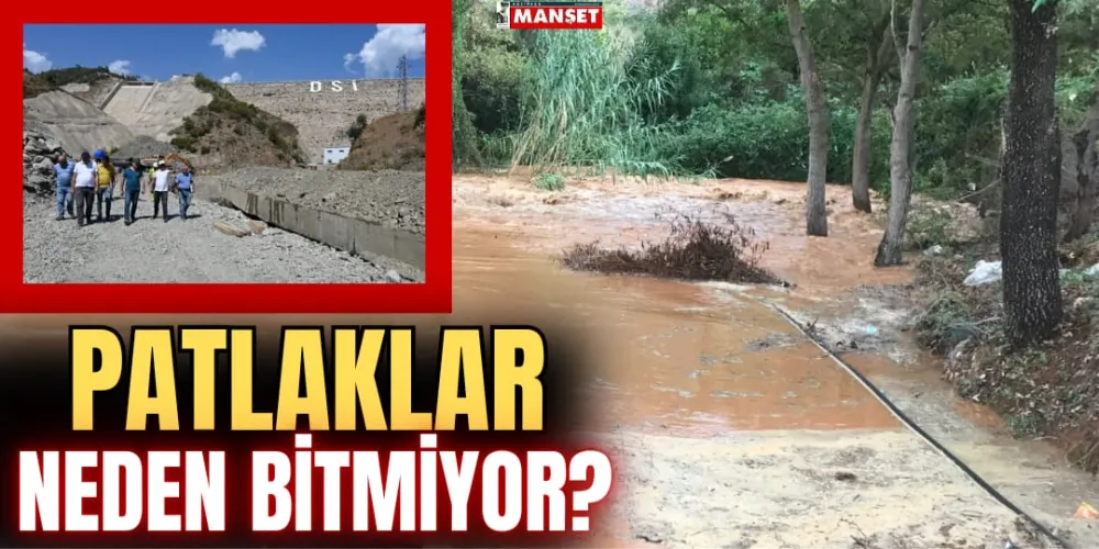 PATLAKLAR NEDEN BİTMİYOR?