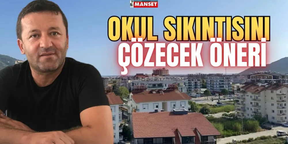 OKUL SIKINTISINI ÇÖZECEK ÖNERİ