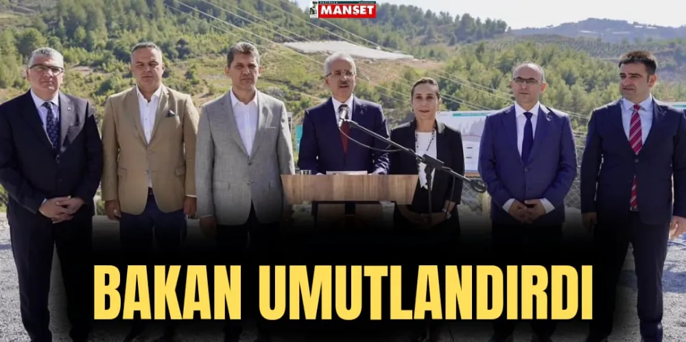 BAKAN UMUTLANDIRDI