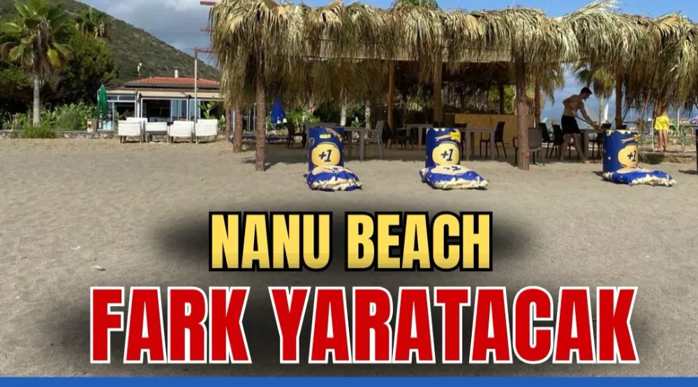 NANU BEACH FARK YARATACAK