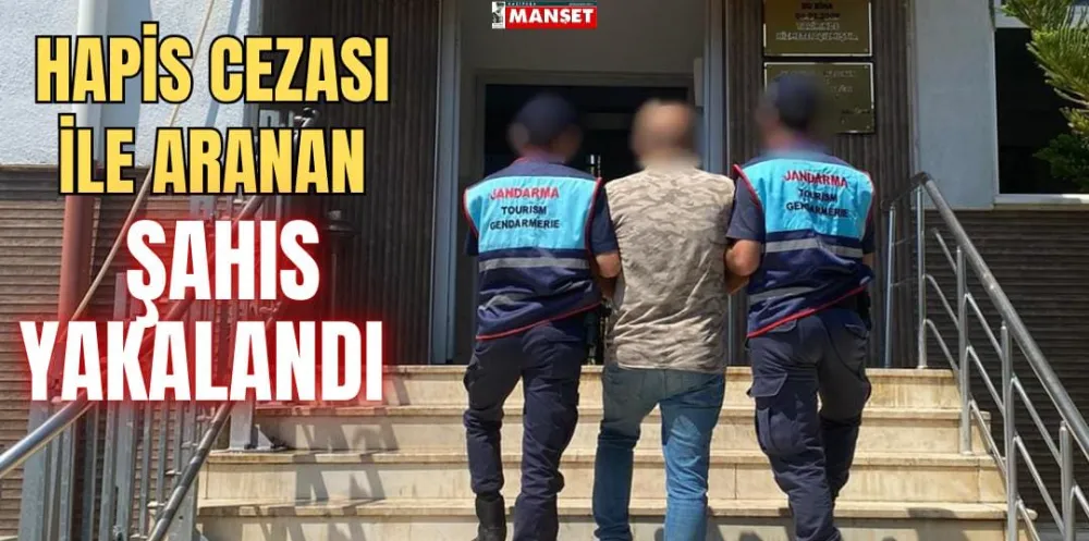 HAPİS CEZASI İLE ARANAN ŞAHIS YAKALANDI 