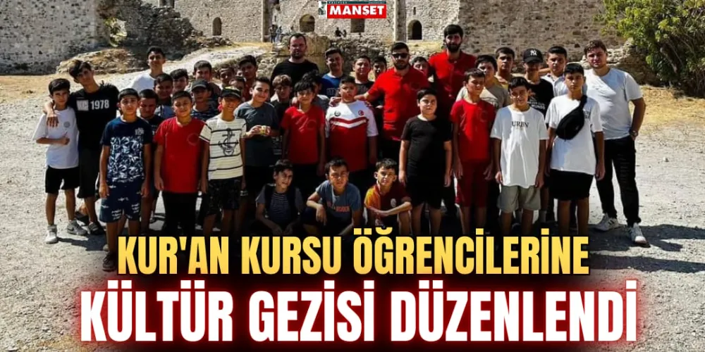 KUR’AN KURSU ÖĞRENCİLERİNE KÜLTÜR GEZİSİ DÜZENLENDİ