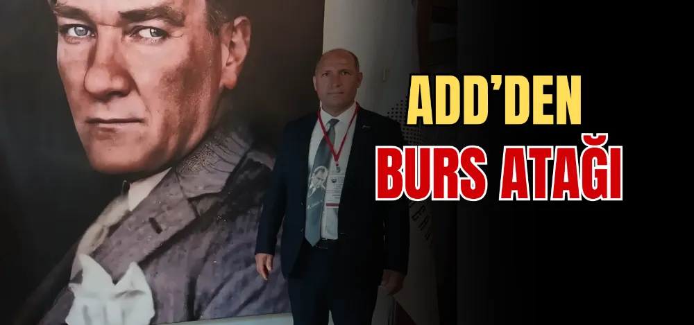 ADD’DEN BURS ATAĞI 