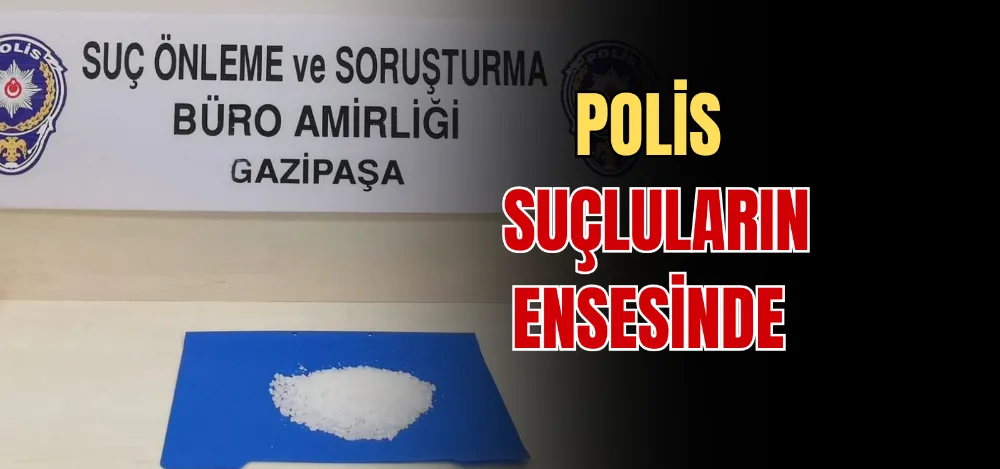 POLİS SUÇLULARIN ENSESİNDE 