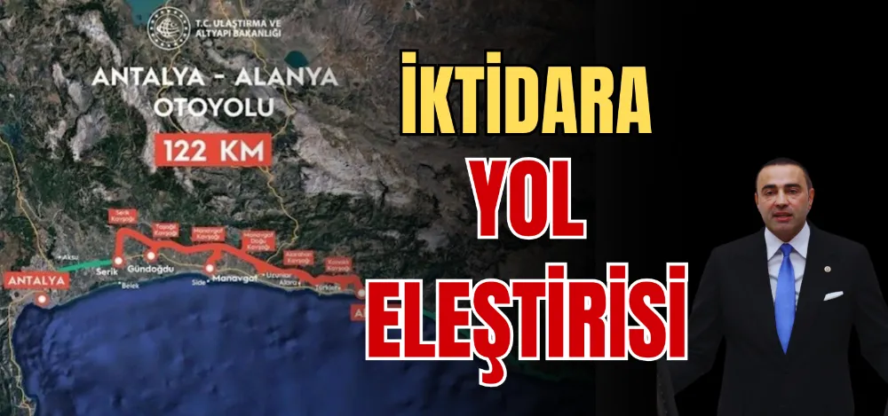 İKTİDARA YOL ELEŞTİRİSİ 