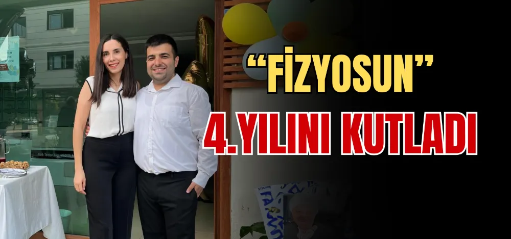 “FİZYOSUN” 4.YILINI KUTLADI 