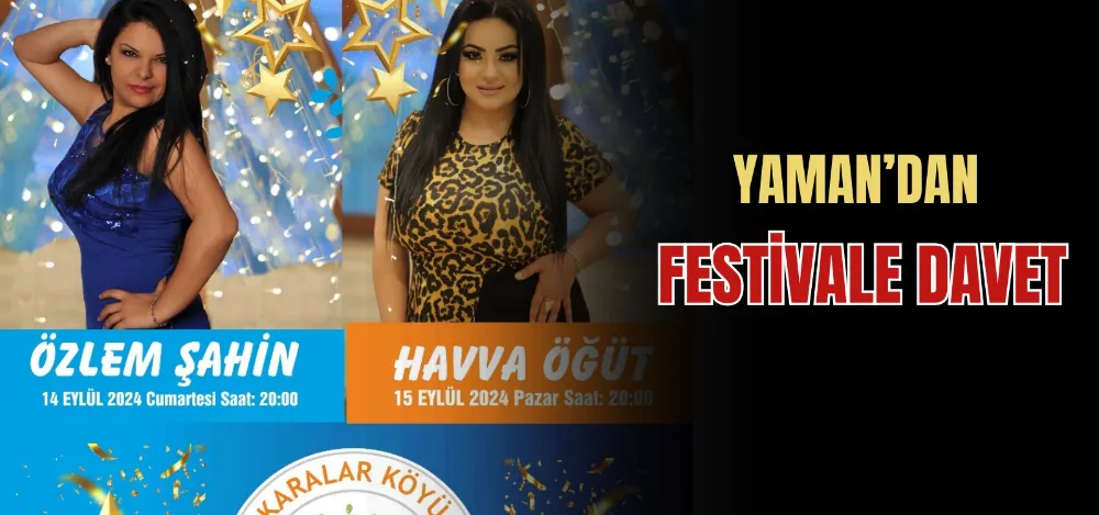 YAMAN’DAN FESTİVALE DAVET