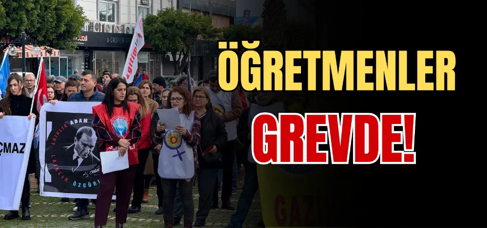 ÖĞRETMENLER GREVDE! 