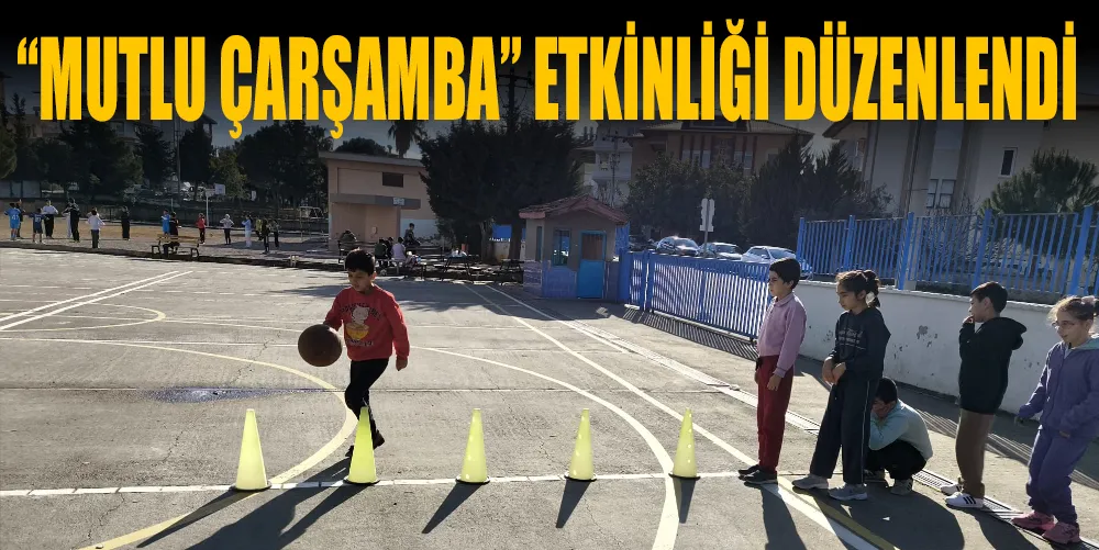 “MUTLU ÇARŞAMBA” ETKİNLİĞİ DÜZENLENDİ