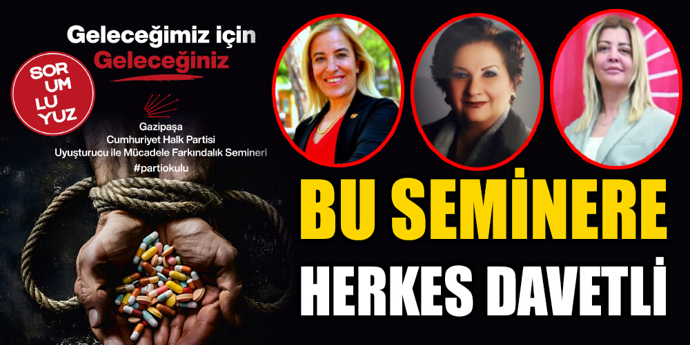 BU SEMİNERE HERKES DAVETLİ