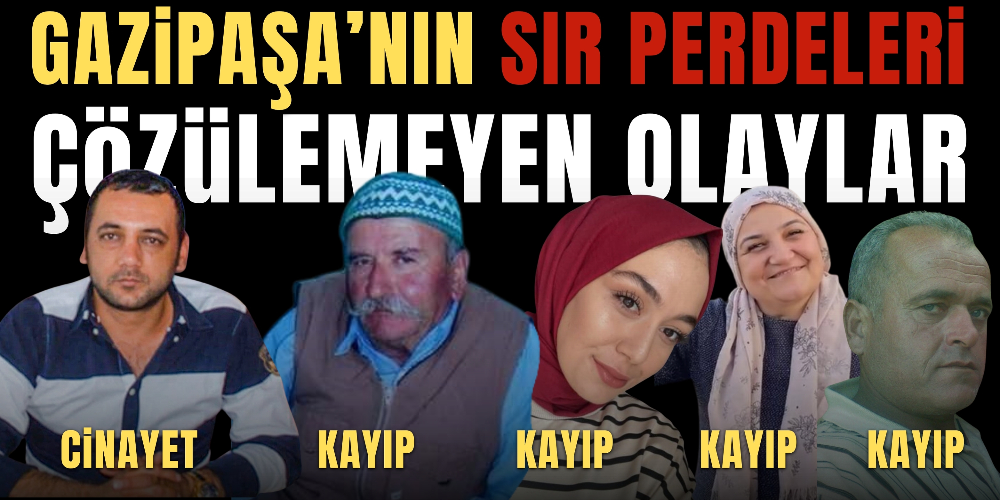 GAZİPAŞA’NIN SIR PERDELERİ