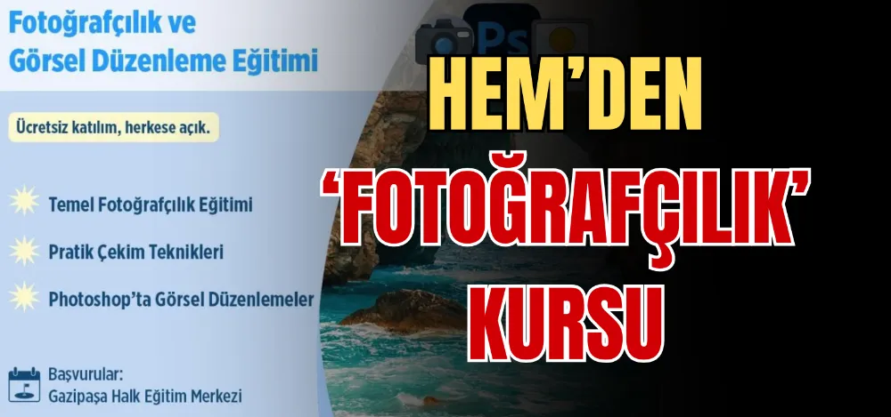 HEM’DEN ‘FOTOĞRAFÇILIK’ KURSU