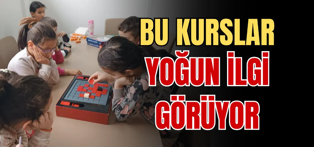 BU KURSLAR YOĞUN İLGİ GÖRÜYOR