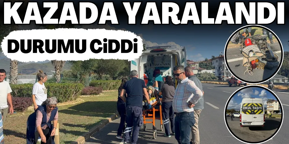 GAZİPAŞA’DA OKUL SERVİS ARACIYLA MOTOSİKLET ÇARPIŞTI: 1 AĞIR YARALI