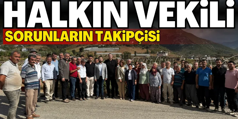 KAYA SORUNLARIN TAKİPÇİSİ