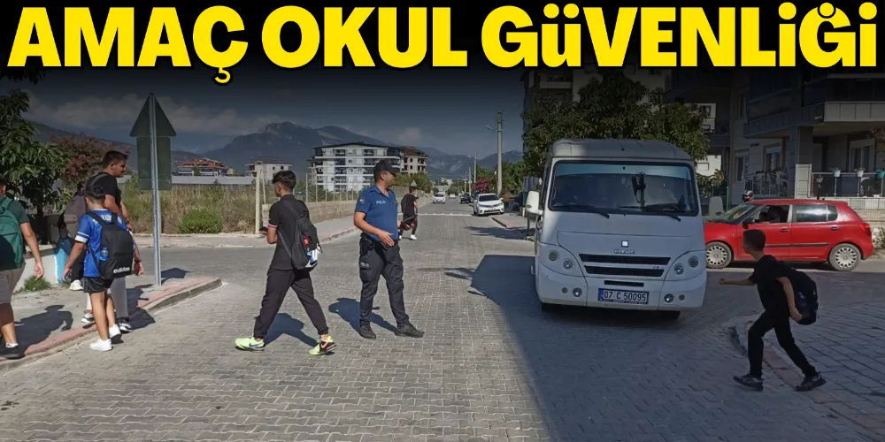 AMAÇ GÜVENLİ EĞİTİM