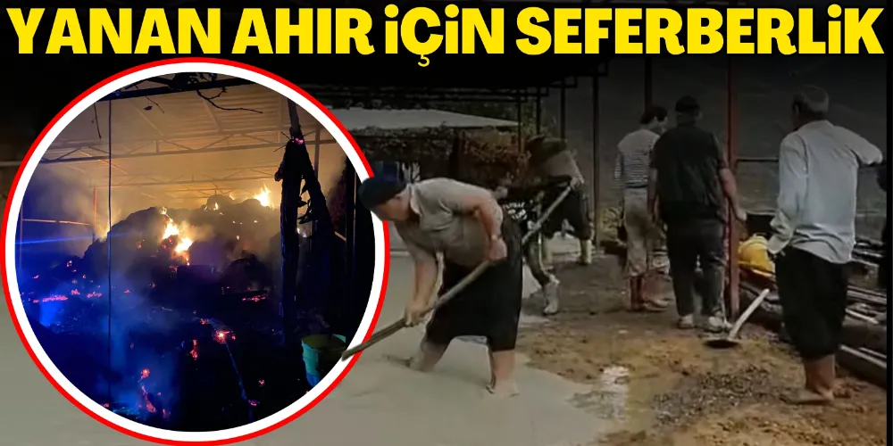 YANAN AHIR İÇİN SEFERBERLİK