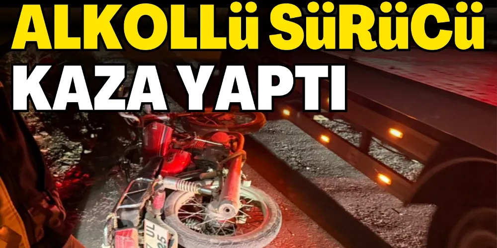 ALKOLLÜ SÜRÜCÜ KAZADA YARALANDI