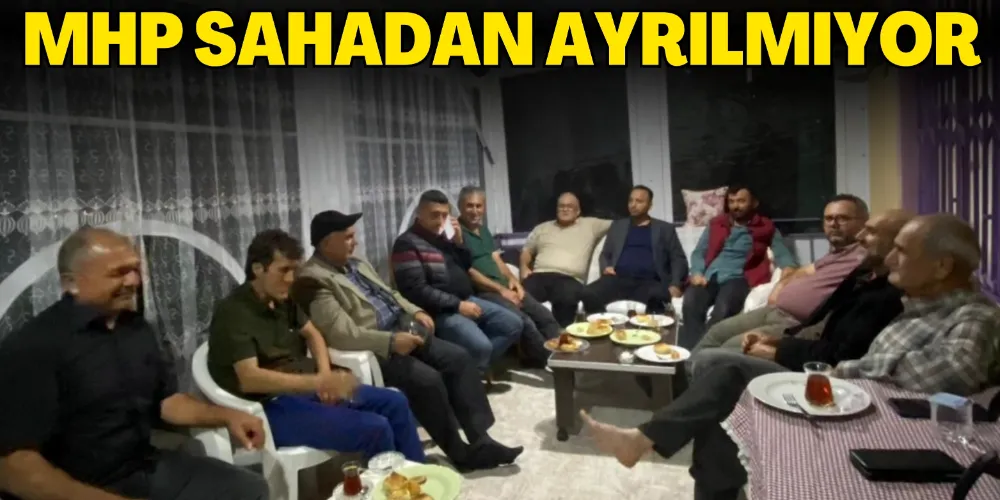 MHP SAHADAN AYRILMIYOR