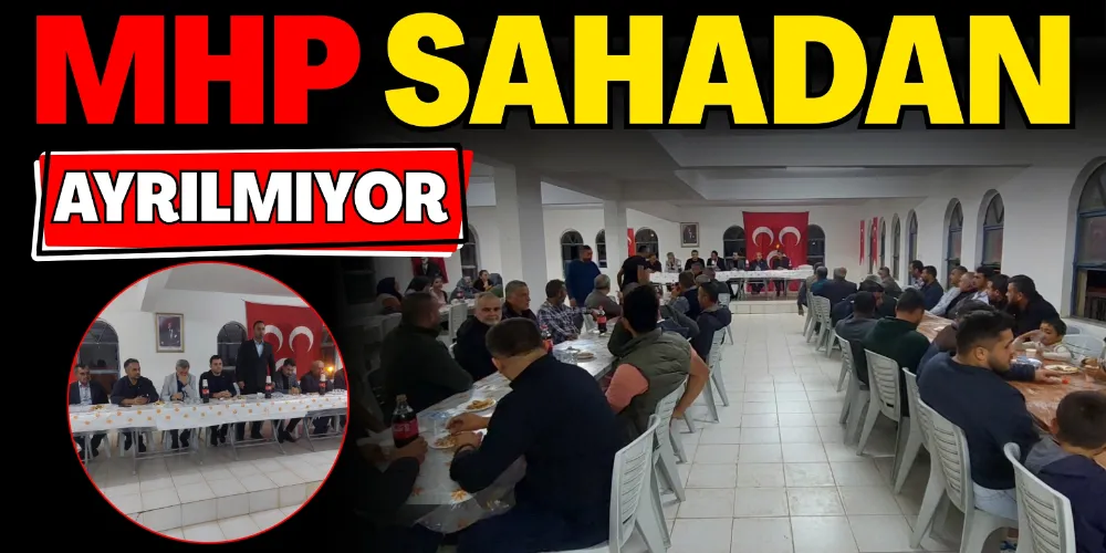 MHP SAHADAN AYRILMIYOR
