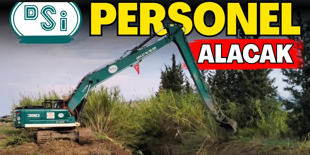 DSİ PERSONEL ALIMI YAPACAK