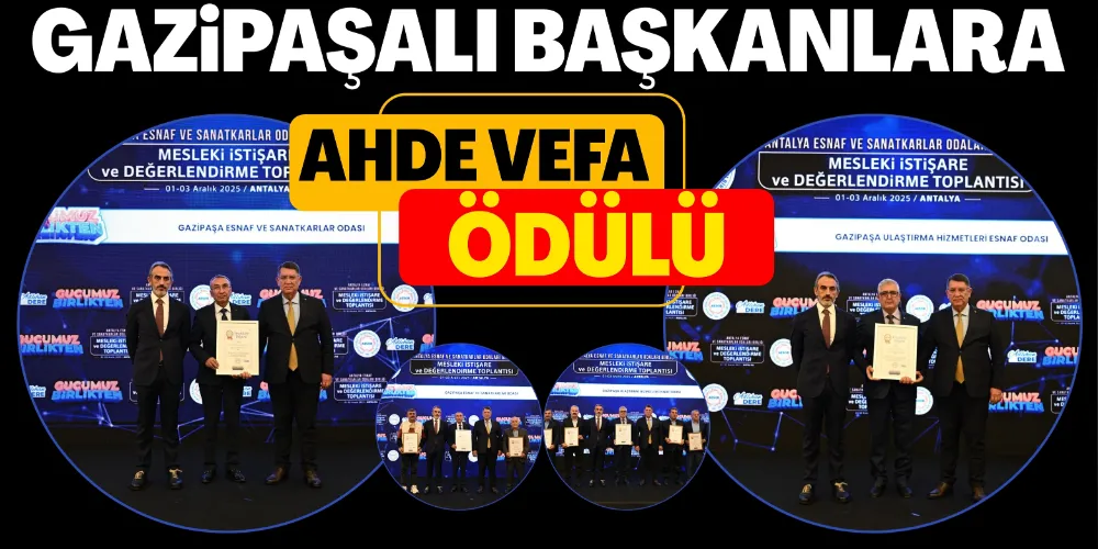 BAŞKANLARA AHDE VEFA ÖDÜLÜ