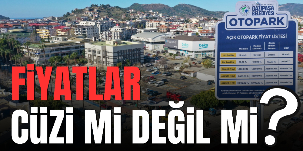 FİYATLAR CÜZİ Mİ DEĞİL Mİ?