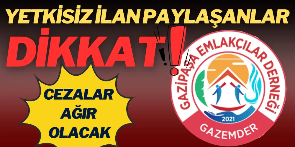 YETKİSİZ İLAN PAYLAŞANLAR DİKKAT: CEZALAR AĞIR OLACAK