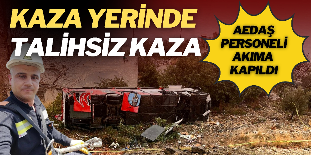 KAZA YERİNEE TALİHSİZ KAZA