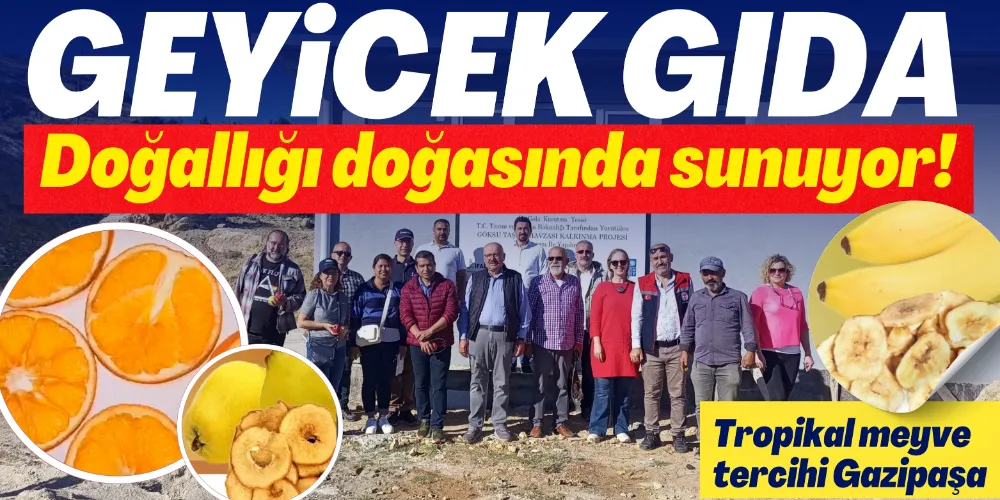 GEYİCEK GIDA, DOĞALLIĞI DOĞASINDA SUNUYOR!