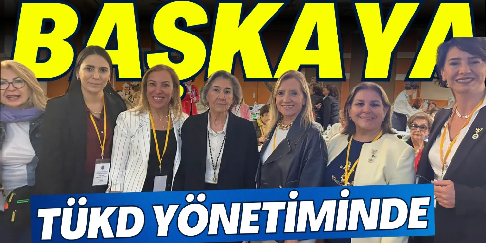 BAŞKAYA, TÜKD YÖNETİMİNDE 